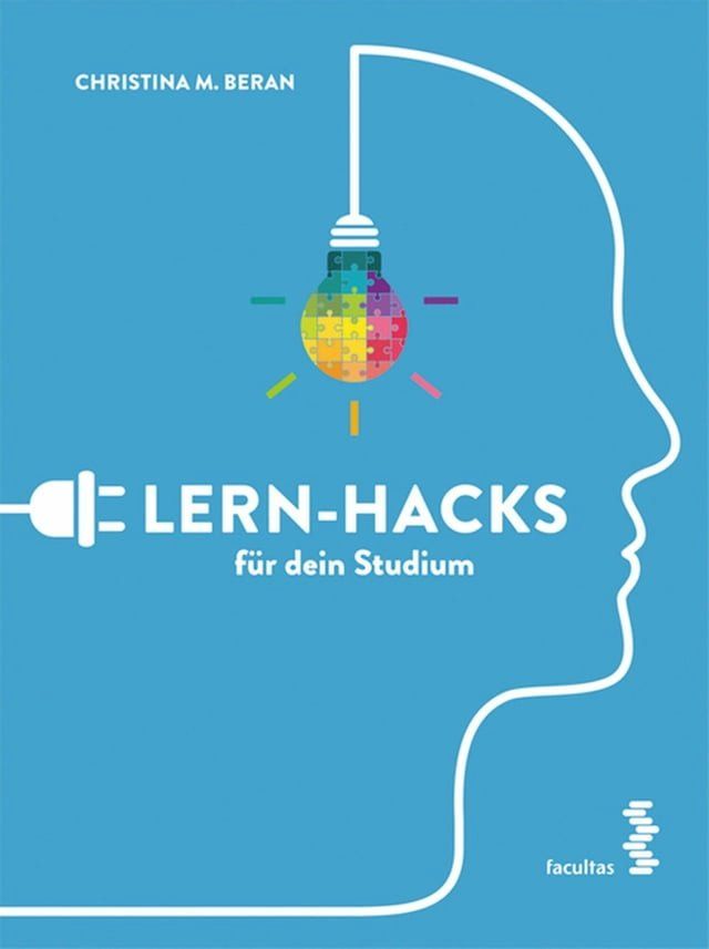  Lern-Hacks f&uuml;r dein Studium(Kobo/電子書)