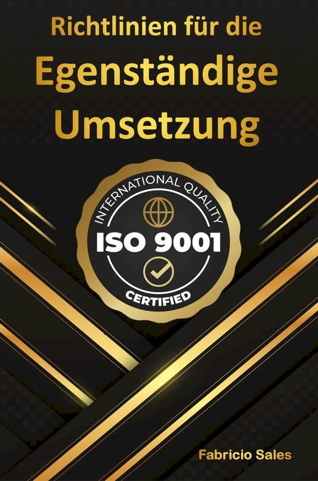  ISO 9001: Richtlinien für die eigenständige Umsetzung(Kobo/電子書)