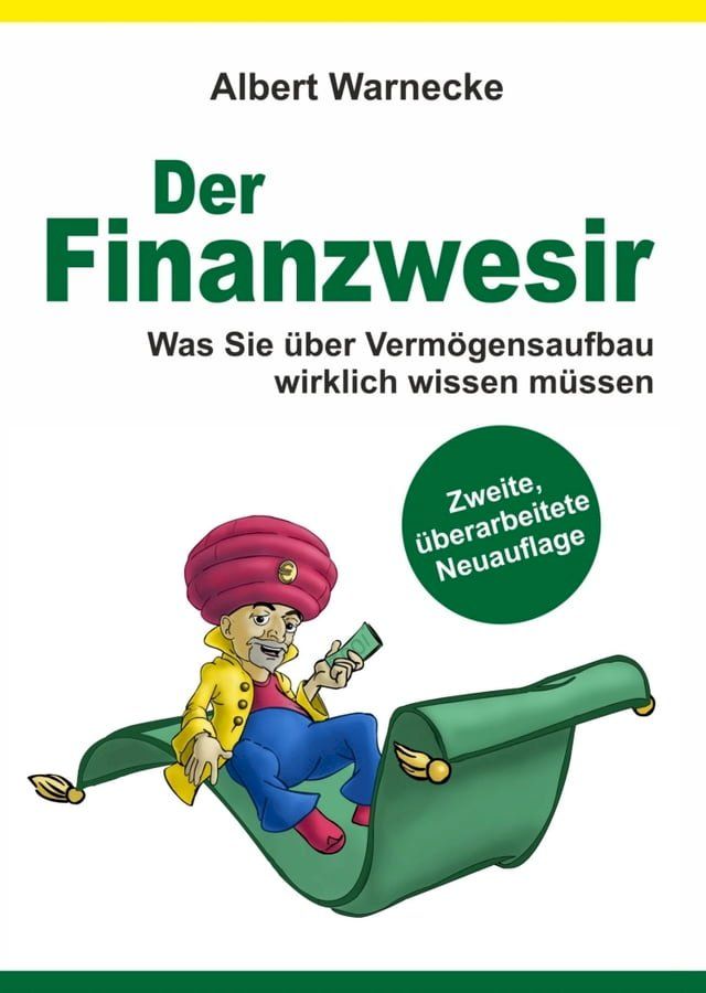  Der Finanzwesir - Was Sie über Vermögensaufbau wirklich wissen müssen. Intelligent Geld anlegen und finanzielle Freiheit erlangen mit ETF und Index-Fonds(Kobo/電子書)