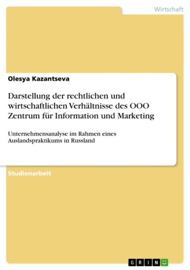  Darstellung der rechtlichen und wirtschaftlichen Verh&auml;ltnisse des OOO Zentrum f&uuml;r Information und Marketing(Kobo/電子書)