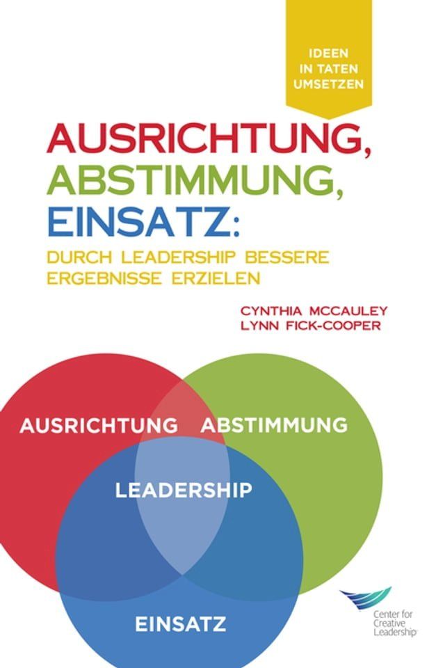  Direction, Alignment, Commitment: Achieving Better Results Through Leadership, First Edition (German)(Kobo/電子書)