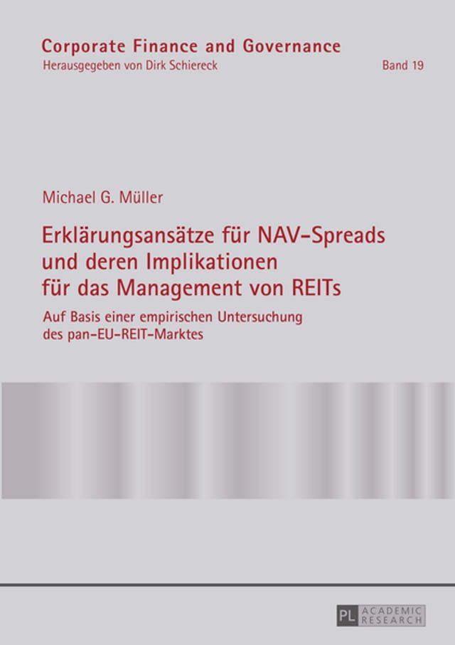  Erklaerungsansaetze fuer NAV-Spreads und deren Implikationen fuer das Management von REITs(Kobo/電子書)