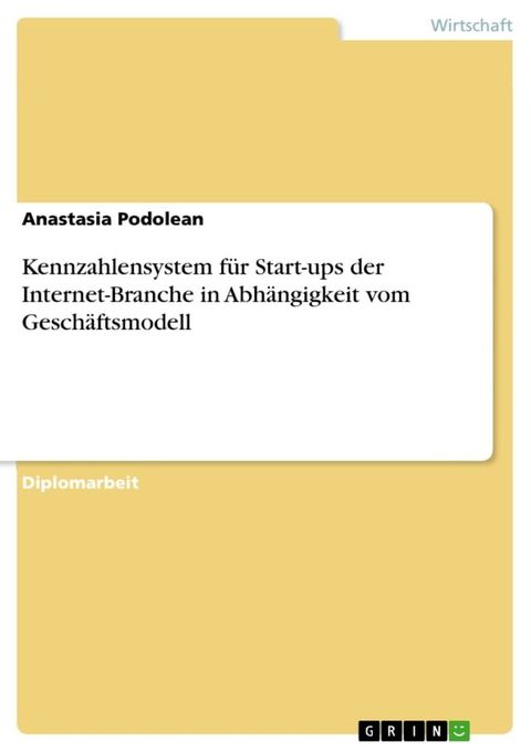 Kennzahlensystem für Start-ups der Internet-Branche in Abhängigkeit vom Geschäftsmodell(Kobo/電子書)