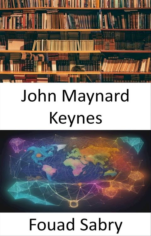 John Maynard Keynes(Kobo/電子書)