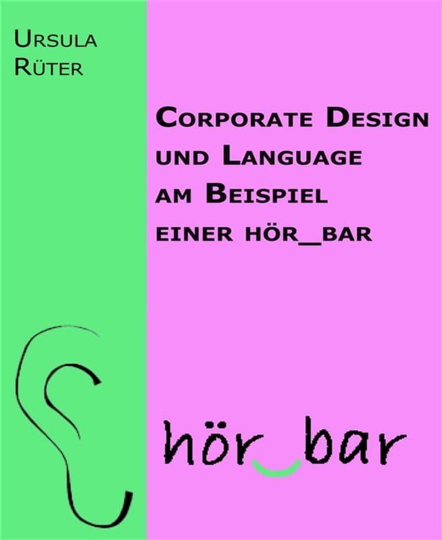  Corporate Design und Language am Beispiel einer h&ouml;r_bar(Kobo/電子書)