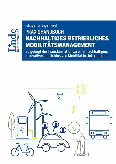 Praxishandbuch Nachhaltiges betriebliches Mobilit&auml;tsmanagement(Kobo/電子書)