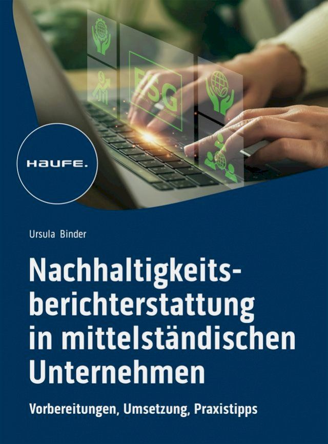  Nachhaltigkeitsberichterstattung in mittelst&auml;ndischen Unternehmen(Kobo/電子書)