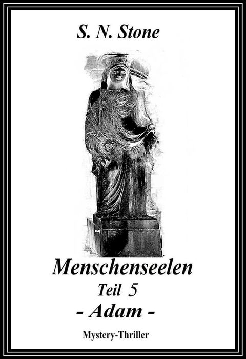 Menschenseelen Teil 5 - Adam -(Kobo/電子書)