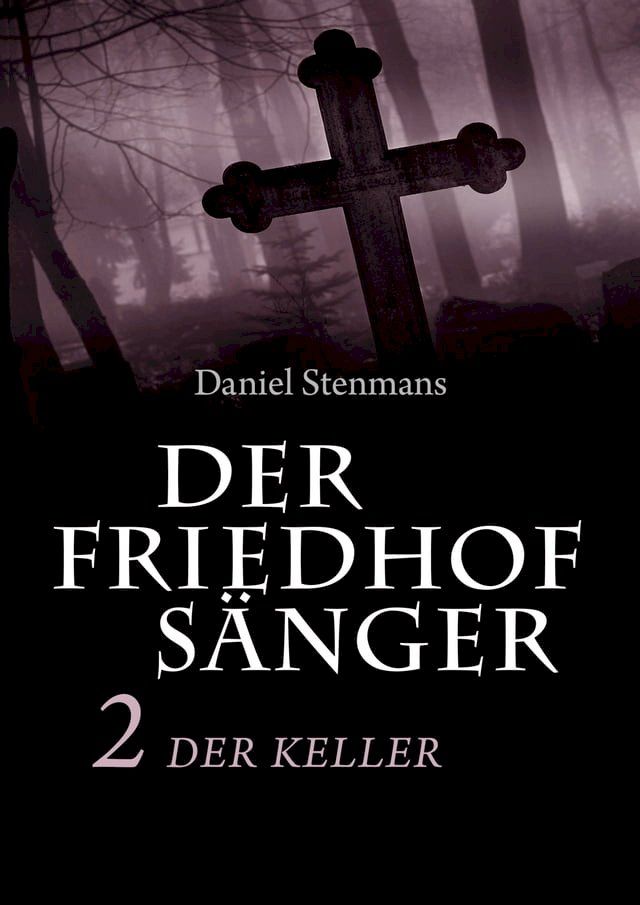  Der Friedhofs&auml;nger 2: Der Keller(Kobo/電子書)