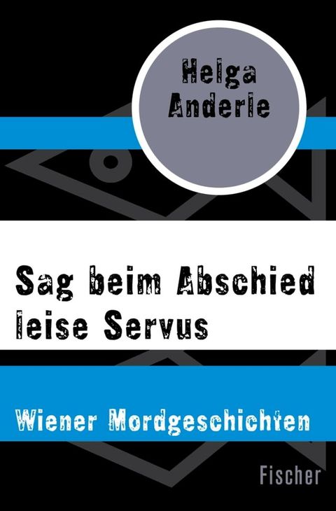 Sag beim Abschied leise Servus(Kobo/電子書)