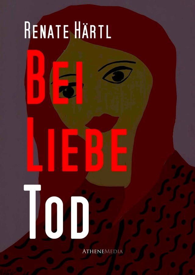  Bei Liebe Tod(Kobo/電子書)