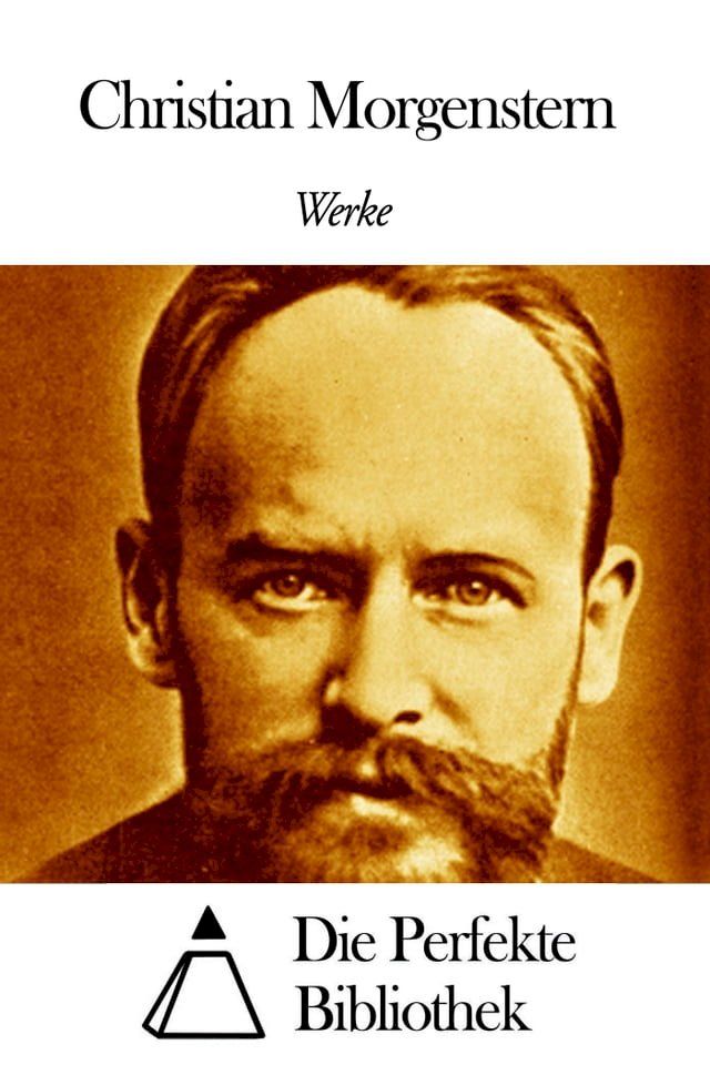  Werke von Christian Morgenstern(Kobo/電子書)