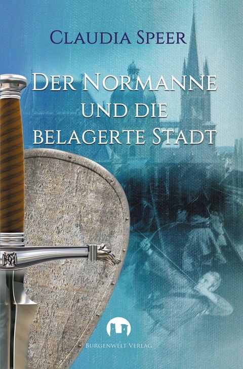 Der Normanne und die belagerte Stadt(Kobo/電子書)