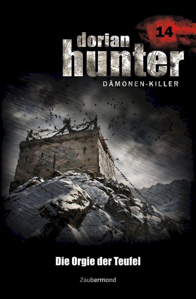  Dorian Hunter 14 - Die Orgie der Teufel(Kobo/電子書)