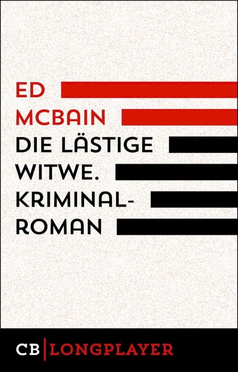 Ed McBain: Die lästige Witwe. Kriminalroman aus dem 87. Polizeirevier(Kobo/電子書)