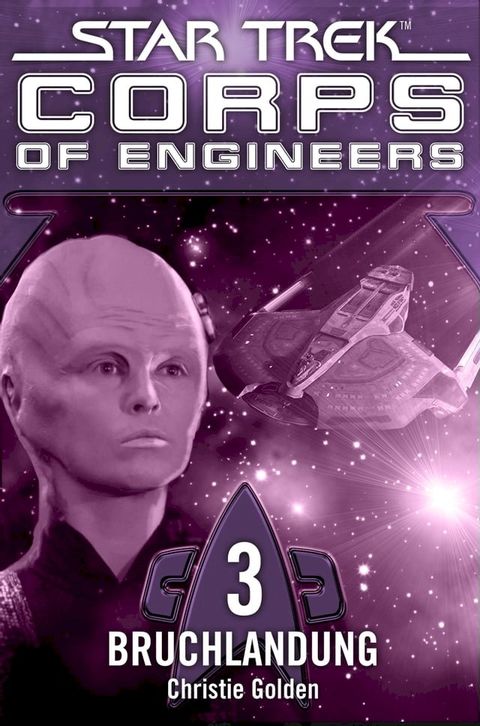 Star Trek - Corps of Engineers 03: Bruchlandung(Kobo/電子書)