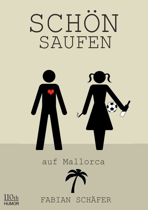 Sch&ouml;nsaufen... auf Mallorca(Kobo/電子書)