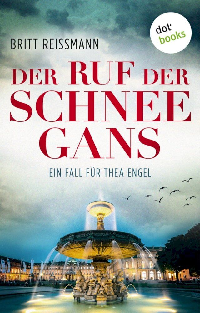  Der Ruf der Schneegans: Ein Fall für Thea Engel - Band 2(Kobo/電子書)