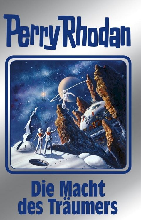 Perry Rhodan 148: Die Macht des Träumers (Silberband)(Kobo/電子書)