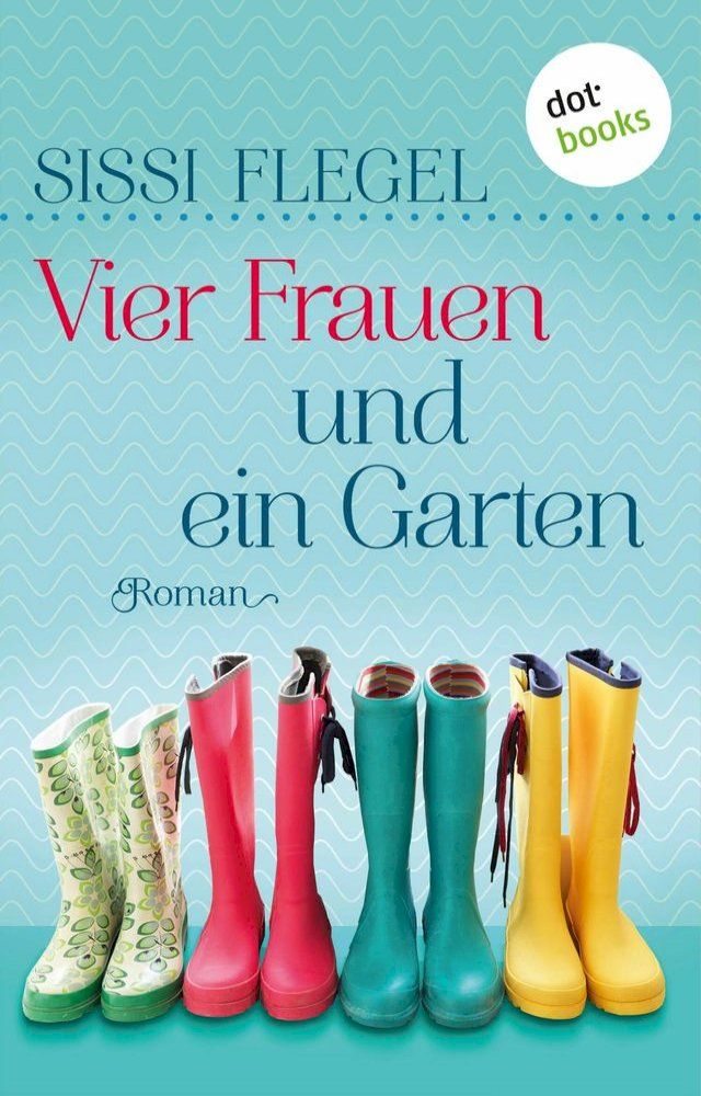  Vier Frauen und ein Garten(Kobo/電子書)