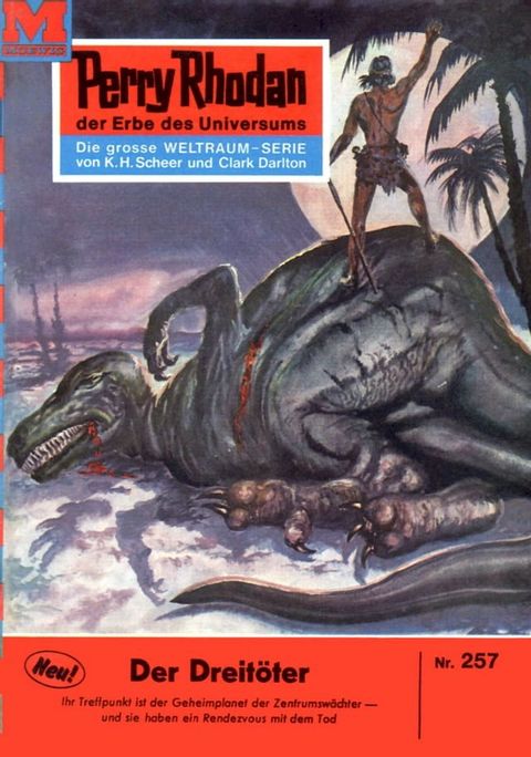 Perry Rhodan 257: Der Dreit&ouml;ter(Kobo/電子書)