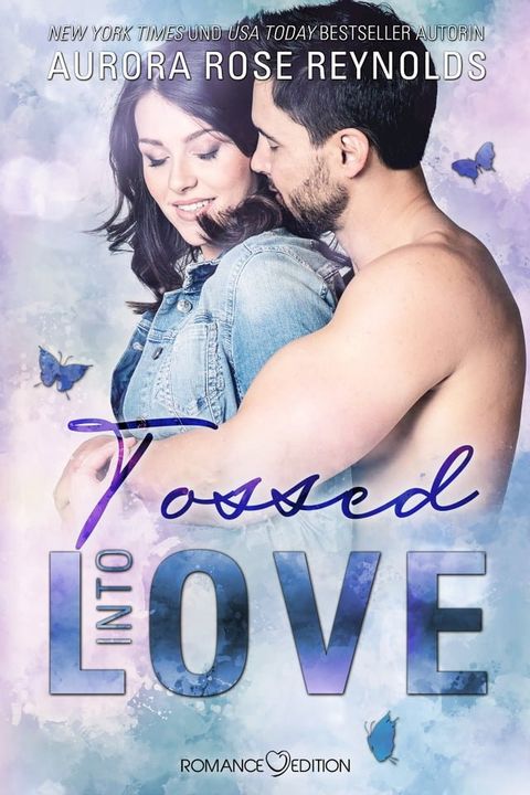 Tossed Into Love(Kobo/電子書)