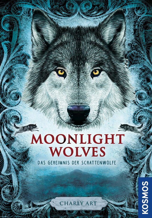  Moonlight wolves, Das Geheimnis der Schattenwölfe(Kobo/電子書)