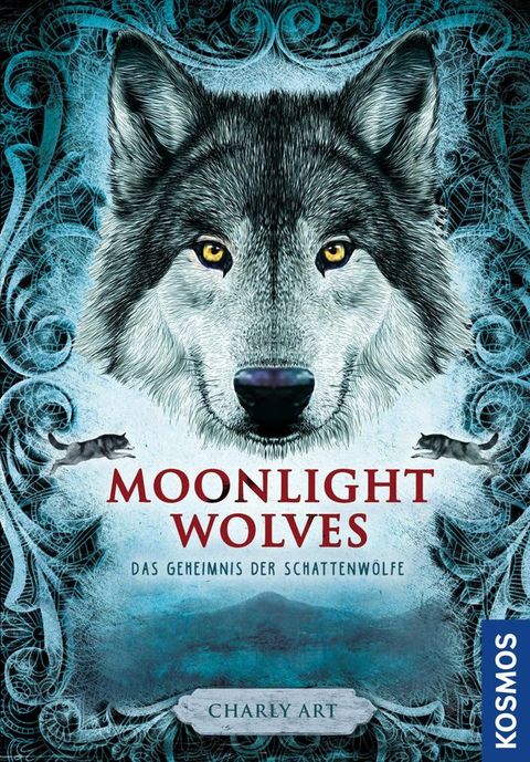 Moonlight wolves, Das Geheimnis der Schattenwölfe(Kobo/電子書)