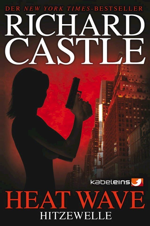  Castle 1: Heat Wave - Hitzewelle(Kobo/電子書)