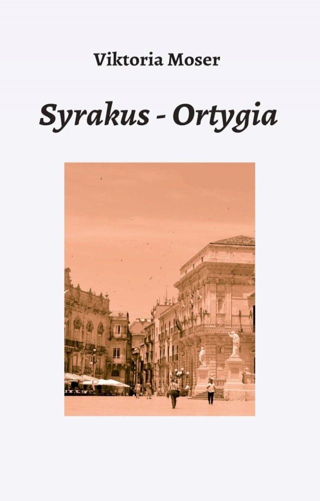  Syrakus - Ortygia(Kobo/電子書)