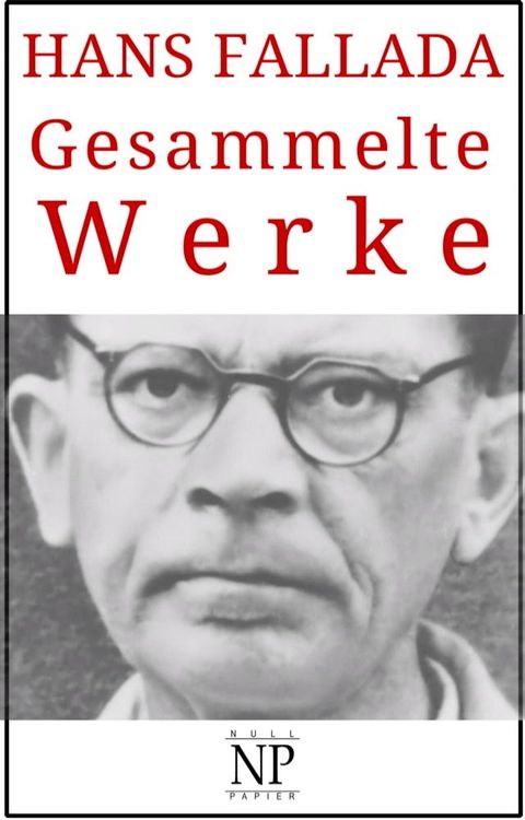 Hans Fallada – Gesammelte Werke(Kobo/電子書)