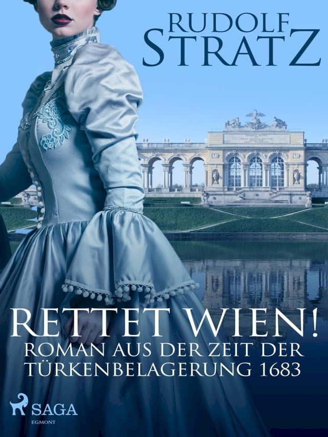  Rettet Wien! Roman aus der Zeit der Türkenbelagerung 1683(Kobo/電子書)