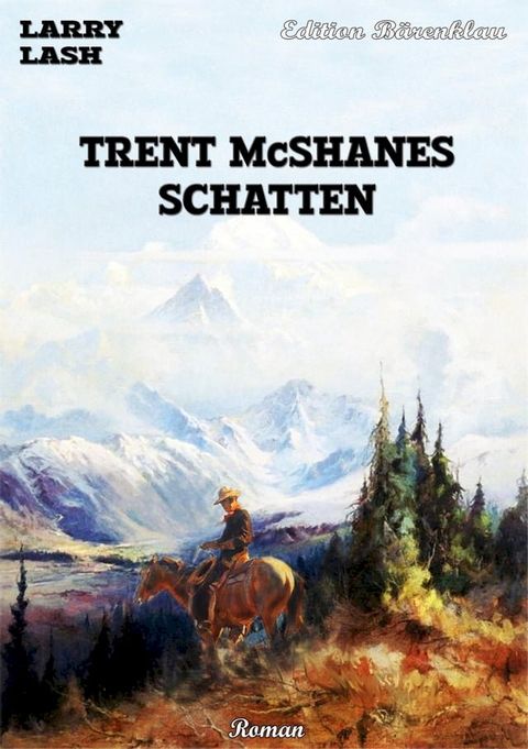 Trent McShanes Schatten(Kobo/電子書)