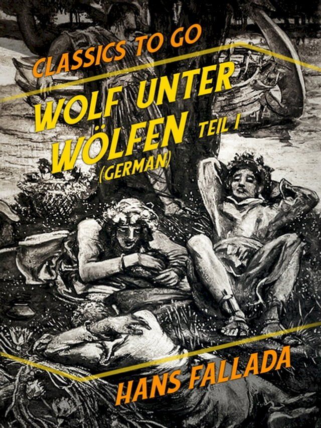  Wolf unter W&ouml;lfen Teil I & Teil II (German)(Kobo/電子書)