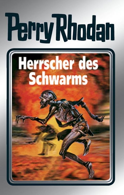 Perry Rhodan 59: Herrscher des Schwarms (Silberband)(Kobo/電子書)