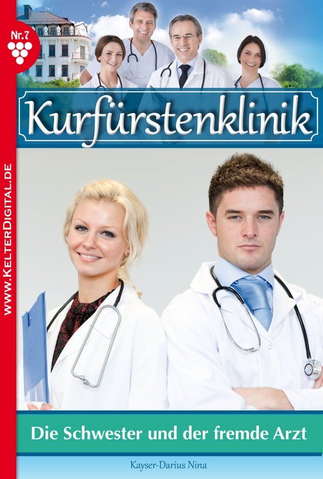  Kurf&uuml;rstenklinik 7 – Arztroman(Kobo/電子書)