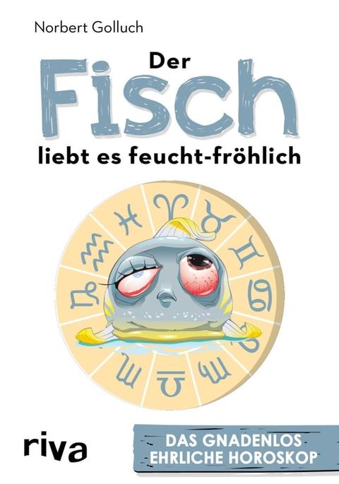 Der Fisch liebt es feucht-fr&ouml;hlich(Kobo/電子書)