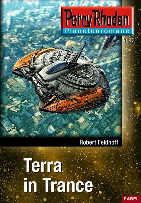 Planetenroman 13: Terra in Trance(Kobo/電子書)