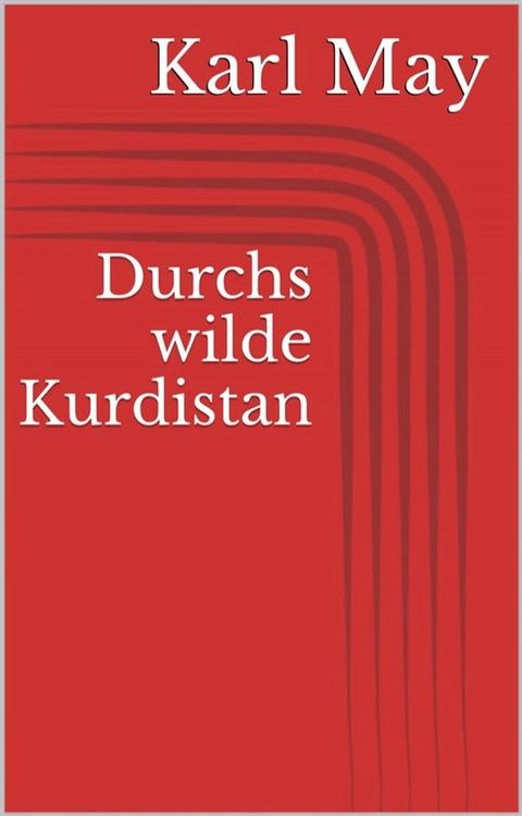 Durchs wilde Kurdistan(Kobo/電子書)