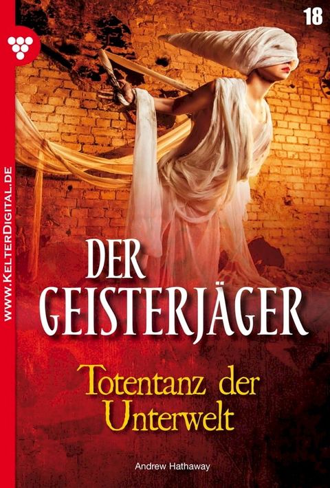 Der Geisterj&auml;ger 18 – Gruselroman(Kobo/電子書)