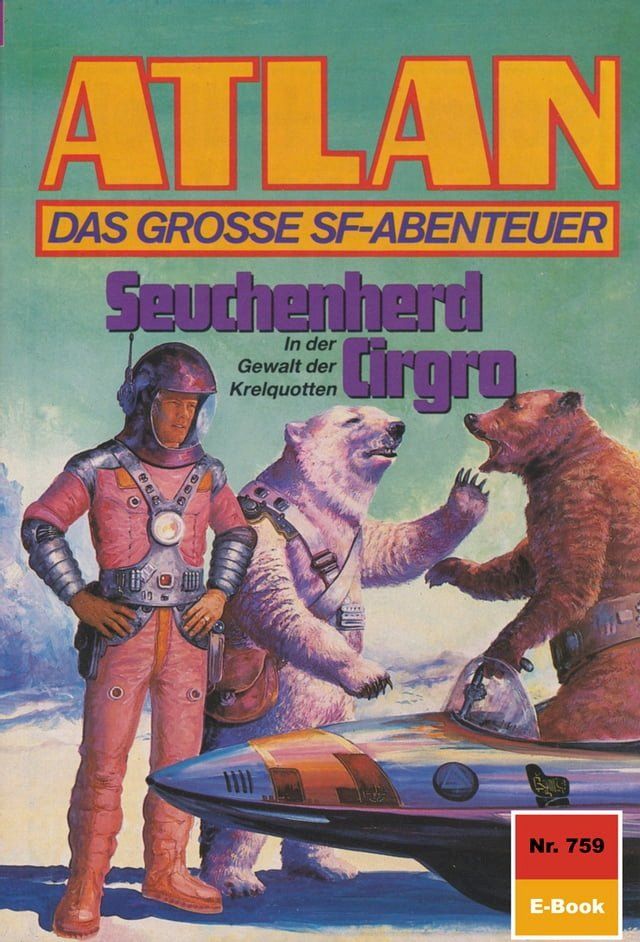  Atlan 759: Seuchenherd Cirgro(Kobo/電子書)