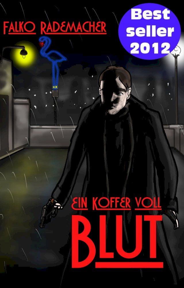  Ein Koffer voll Blut. Ein Philip Eckstein Thriller(Kobo/電子書)