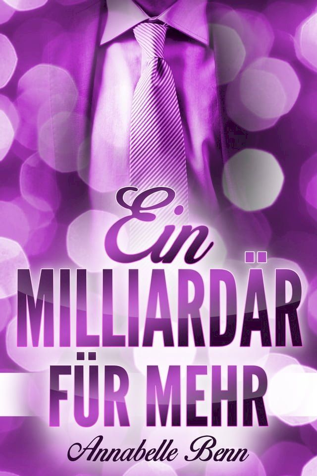  Ein Milliardär für mehr(Kobo/電子書)