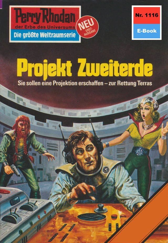  Perry Rhodan 1116: Projekt Zweiterde(Kobo/電子書)