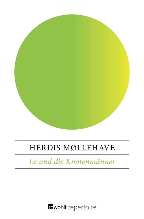 Le und die Knotenm&auml;nner(Kobo/電子書)