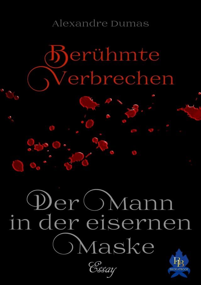  Der Mann in der eisernen Maske - Essay(Kobo/電子書)