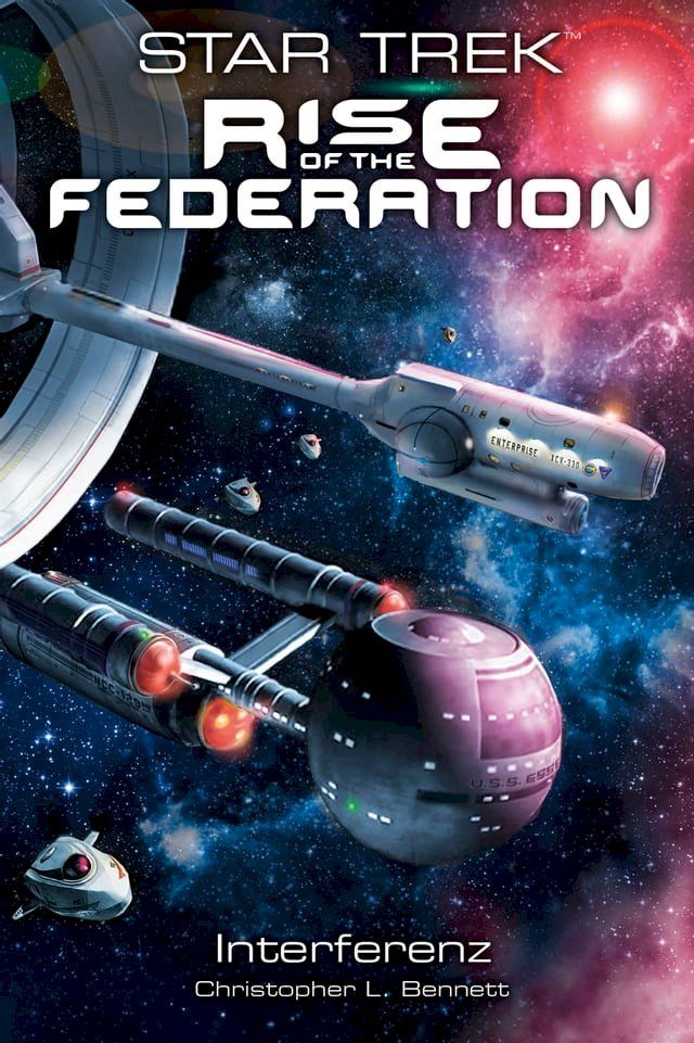  Star Trek - Rise of the Federation 5: Interferenz(Kobo/電子書)