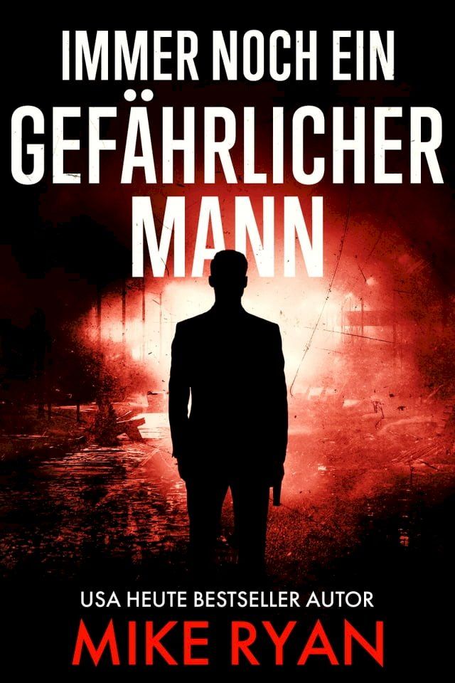  IMMER NOCH EIN GEF&Auml;HRLICHER MANN(Kobo/電子書)