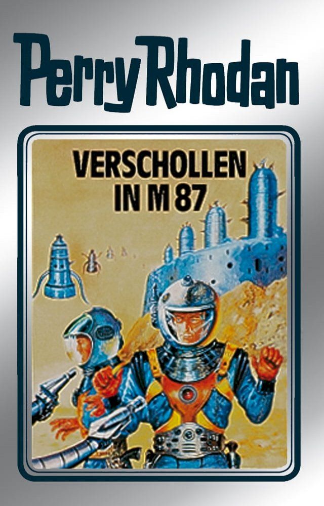  Perry Rhodan 38: Verschollen in M 87 (Silberband)(Kobo/電子書)