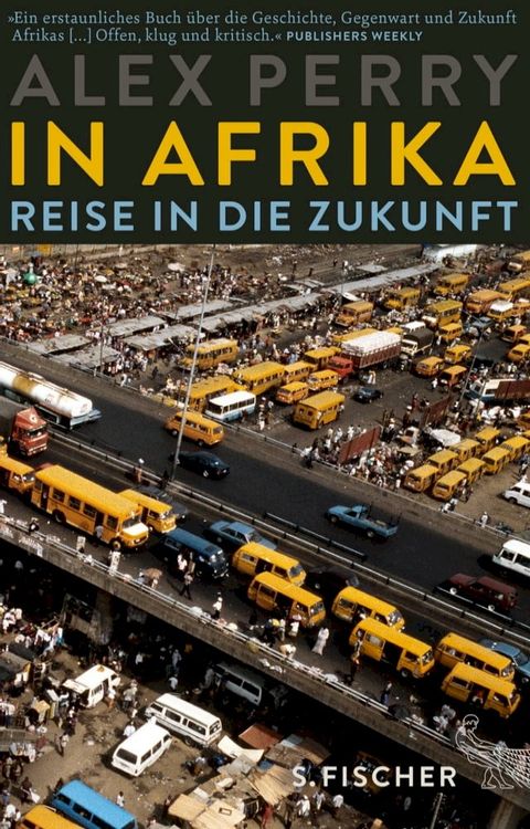 In Afrika: Reise in die Zukunft(Kobo/電子書)